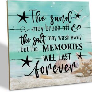Beach Wood Sign, “The Sand May Brush Off the Salt May...